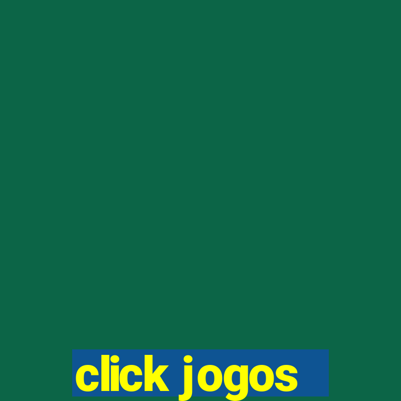 click jogos - ganhar dinheiro